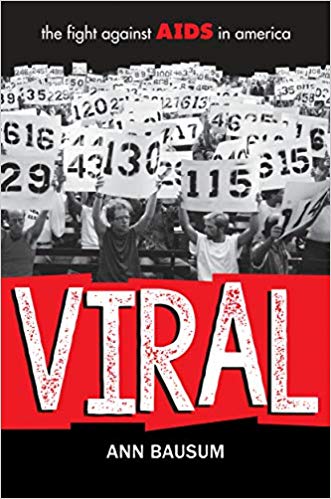 Viral: The Fight against AIDS in America by Ann Bausum