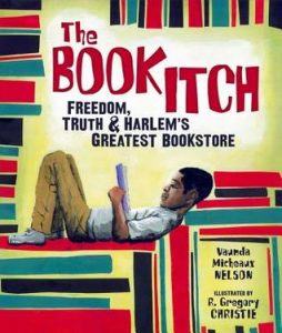 The Book Itch: Freedom, Truth and Harlem's Greatest Bookstore