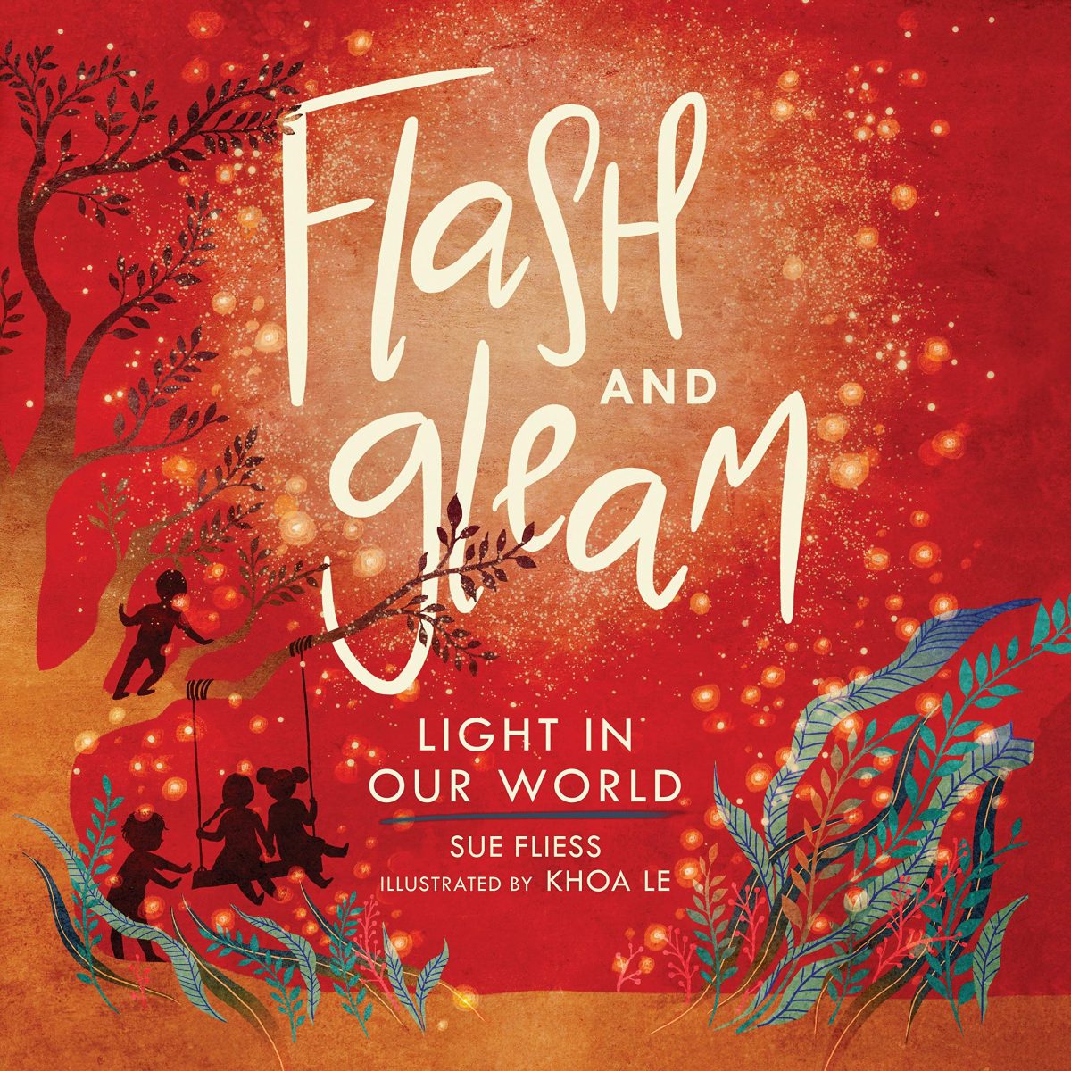 Flash and Gleam Light in Our World Cooperative Children's Book Center