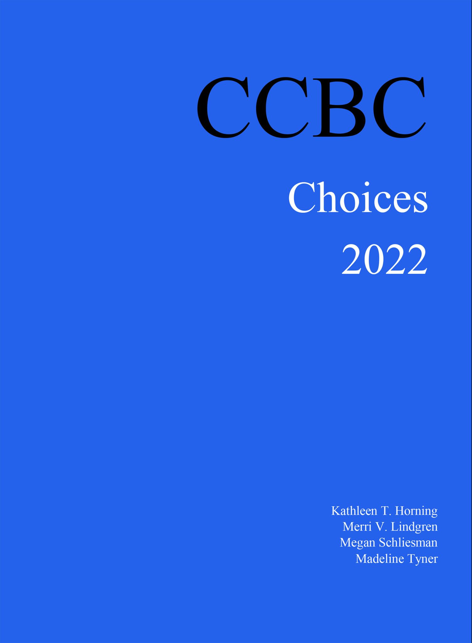 CCBC Choices 2022 Now Available Cooperative Children's Book Center