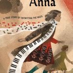 Alias Anna: A True Story of Outwitting the Nazis by Susan Hood and Greg Dawson