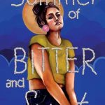 The Summer of Bitter and Sweet cover