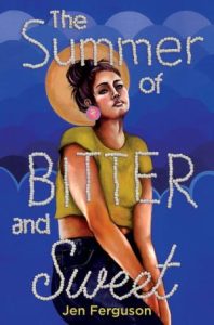 The Summer of Bitter and Sweet cover