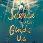 The Silence That Binds Us Cover