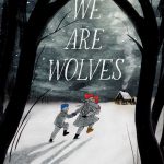 We Are Wolves cover
